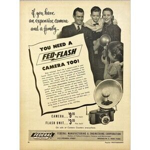 Federal Manufacturing & Engineering "You Need a Fed-Flash Camera Too!" Ad 1949